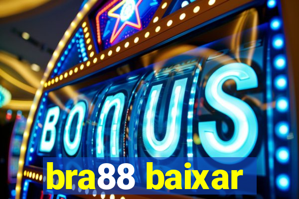 bra88 baixar